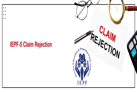 Reasons for Rejection of IEPF-5 Claims
